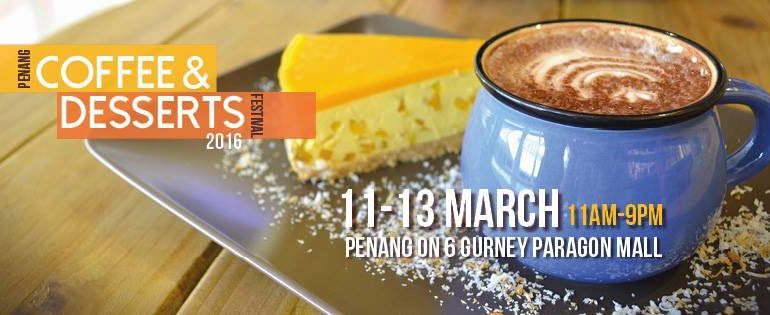 Penang Coffee & Desserts Festival 2016
