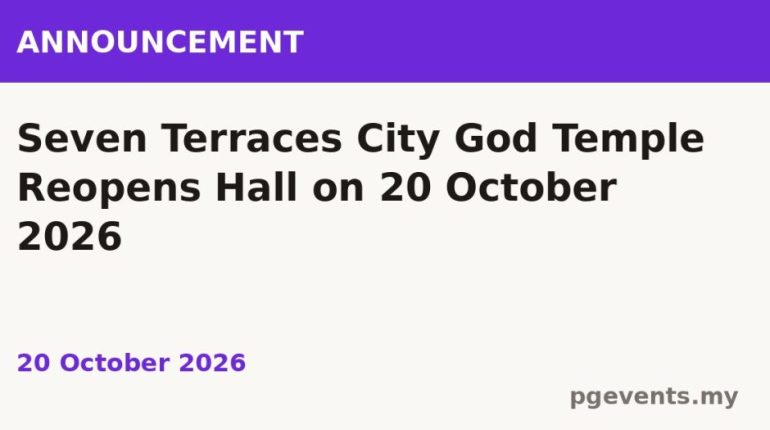 Seven Terraces City God Temple Reopens Hall on 20 October 2026